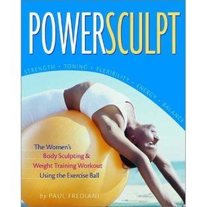 Powersculpt: The Womens Body Sculpting & Weight Training Workout Using the Exerc